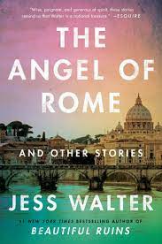 Book cover for The Angel of Rome and Other Stories by Jess Walters showing a pink sky with the Tiber river in the foreground, Sant'Angelo Bridge in the middle ground, and Saint Peter's Basilica on the right-hand side in the background