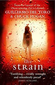 Book cover for The Strain by Guillermo Del Toro and Chuck Hogan