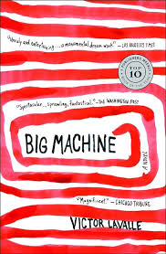 Book cover for Big Machine by Victor LaValle