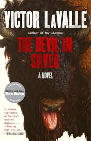 The Devil in Silver by Victor LaValle