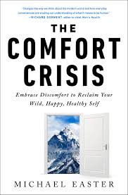 Book cover for The Comfort Crisis by Michael Easter