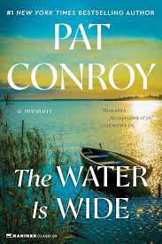 The Water is Wide by Pat Conroy