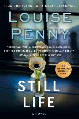 Still Life by Louise Penny (Inspector Gamache #1)