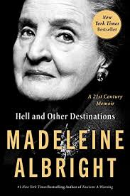 Book cover for Hell and Other Destinations by Madeleine Albright