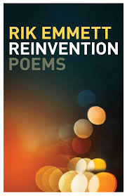 Book cover for Reinvention Poems by Rik Emmett