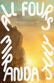 Book cover for All Fours by Miranda July