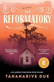 Book cover for The Reformatory by Tananarive Due