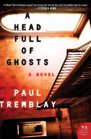 Book cover A Head Full of Ghosts by Paul Tremblay
